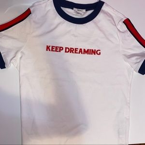 Keep dreaming tee